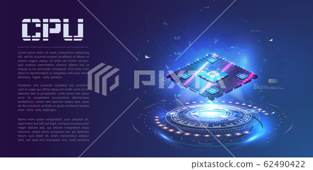 A futuristic projection of the microchip of the future. 3D closeup of cpu for web design. Integrated communication processor. Concept with circuit board and processor. CPU isometric banner. Vector 62490422