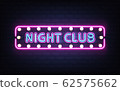Night club neon retro signboard realistic 62575662
