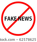 Fake news is in red circle With red line projected through the circle. 62578625