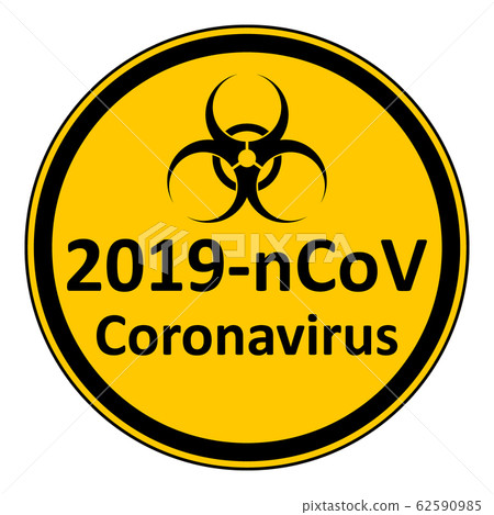 Coronavirus danger sign. 62590985