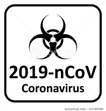 Coronavirus danger sign. 62590986