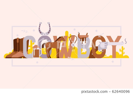 Cowboy typographic poster, symbols of wild west culture, vector illustration Cowboy typographic poster, symbols of wild west culture, vector illustration 62640096
