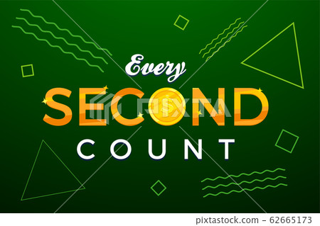 "every second count" green poster "every second count" green poster 62665173
