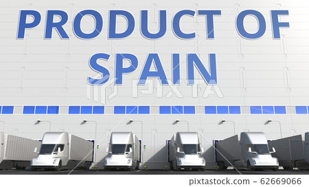 Modern semi-trailer trucks at warehouse loading dock with PRODUCT OF SPAIN text. Spanish logistics related 3D rendering Modern semi-trailer trucks at warehouse loading dock with PRODUCT OF SPAIN text. Spanish logistics related 3D rendering 62669066