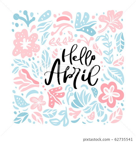 Hello April calligraphic lettering text with Hello April calligraphic lettering text with 62735541