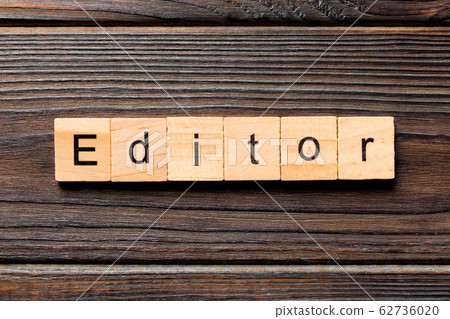 editor word written on wood block. editor text on 62736020