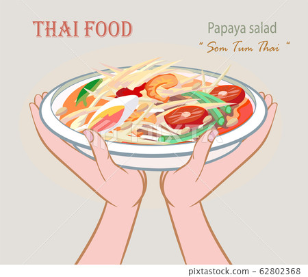 Two hands lifting a plate of Thai folk food, papaya salad. 62802368