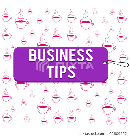 Writing note showing Business Tips. Business photo 62809352