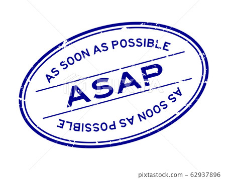 Grunge blue ASAP (As soon as possible) word oval rubber seal stamp on white background Grunge blue ASAP (As soon as possible) word oval rubber seal stamp on white background 62937896