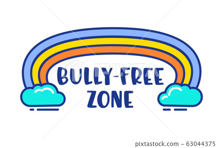 Bully Free Zone Colorful Cartoon Banner with Typography under Rainbow and Clouds Isolated on White Background Bully Free Zone Colorful Cartoon Banner with Typography under Rainbow and Clouds Isolated on White Background 63044375
