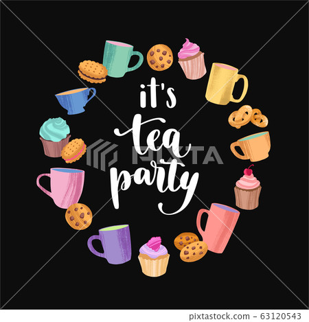 Its tea party. Handwritten lettering quote and hand drawn cups and mugs 63120543