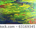 Liquid painting abstract texture. Colorful combination of bright colors. 63169345
