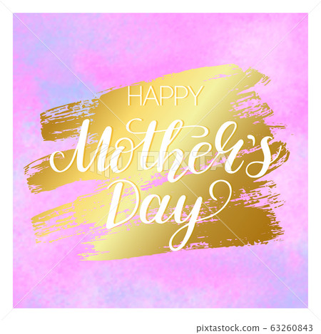 Happy Mothers Day lettering Happy Mothers Day lettering 63260843