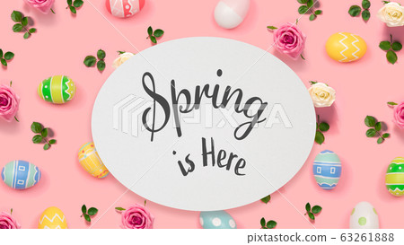 Spring is here message with Easter eggs Spring is here message with Easter eggs 63261888