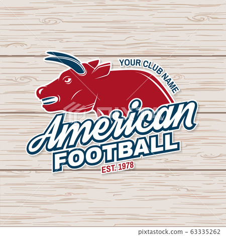 American football or rugby club badge. Vector. Concept for shirt, logo, print, stamp, patch. Vintage typography design with bull sportsman player silhouette American football or rugby club badge. Vector. Concept for shirt, logo, print, stamp, patch. Vintage typography design with bull sportsman player silhouette 63335262