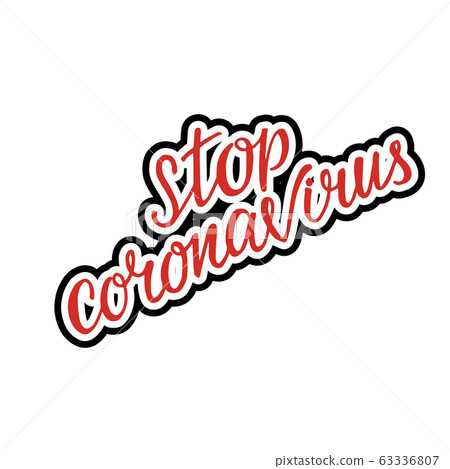 Stop coronavirus – hand written sign covid 19 virus spreading protest. Vector stock isolated illustration for printing headlines in the media and social networks. EPS10 Stop coronavirus – hand written sign covid 19 virus spreading protest. Vector stock isolated illustration for printing headlines in the media and social networks. EPS10 63336807