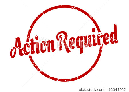 action required sign. action required round-插圖素材 [63345032] - PIXTA圖庫