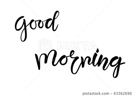 Good morning lettering hand text isolated 63362698