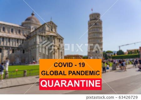 SARS Coronavirus pandemic quarantine warning concept in Pisa city, Italy  63426729