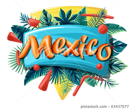 Mexico tropical leaves bright banner orange letters Mexico tropical leaves bright banner orange letters 63437077