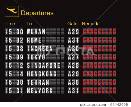 flight cancellation. flight information digital screen board showing status flight cancelled. flights to the epidemic city with high spread of the COVID-19 are cancelled as a policy to prevent illness 63442496