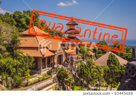 Quarantine due to coronavirus epidemic covid19 budhist temple Brahma Vihara Arama Banjar Bali Quarantine due to coronavirus epidemic covid19 budhist temple Brahma Vihara Arama Banjar Bali 63445689