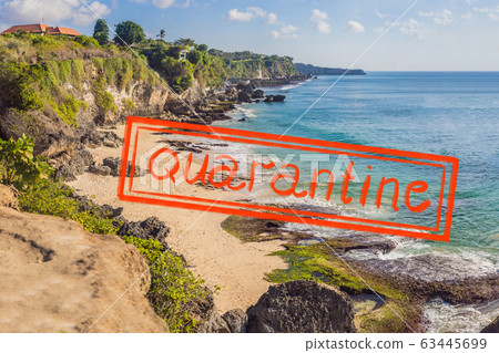 Quarantine due to coronavirus epidemic covid19 Pantai Tegal Wangi Beach, Bali Island, Indonesia 63445699