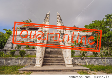Quarantine due to coronavirus epidemic covid19 Three stone ladders in beautiful Pura Lempuyang Luhur 63445713