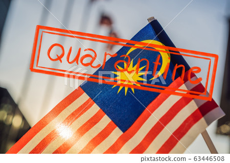 Quarantine due to coronavirus epidemic covid19 Malaysia flag also known as Jalur Gemilang wave with Quarantine due to coronavirus epidemic covid19 Malaysia flag also known as Jalur Gemilang wave with 63446508