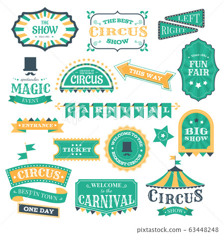Circus vintage badges. Magic circus carnival retro signs, circus show invitation elements and festival fair event vector illustration icon set Circus vintage badges. Magic circus carnival retro signs, circus show invitation elements and festival fair event vector illustration icon set 63448248