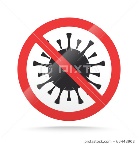 COVID-19 Ban Sign. Stop Novel Coronavirus Outbreak Concept. Vector illustration COVID-19 Ban Sign. Stop Novel Coronavirus Outbreak Concept. Vector illustration 63448908