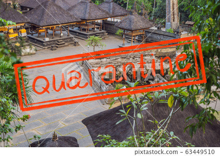 Quarantine due to coronavirus epidemic covid19 Old Hindu temple of Goa Gajah near Ubud on the island 63449510