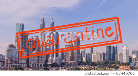 Quarantine due to coronavirus epidemic covid19 Kuala Lumpur skyline, view of the city, skyscrapers Quarantine due to coronavirus epidemic covid19 Kuala Lumpur skyline, view of the city, skyscrapers 63449706