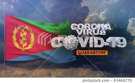 Coronavirus disease COVID-19 infection concept - waving flag of Eritrea. 3D illustration. Coronavirus disease COVID-19 infection concept - waving flag of Eritrea. 3D illustration. 63469770