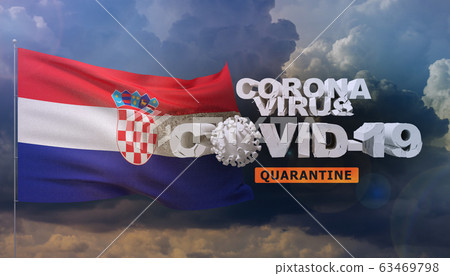 Coronavirus disease COVID-19 infection concept - waving flag of Croatia. 3D illustration. Coronavirus disease COVID-19 infection concept - waving flag of Croatia. 3D illustration. 63469798