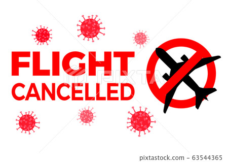 Flight Cancelled Airplane Covid-19 Coronavirus 63544365