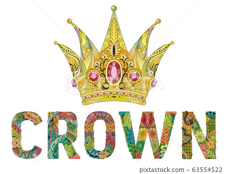 Zentangle stylized crown with word. Hand Drawn 63554522