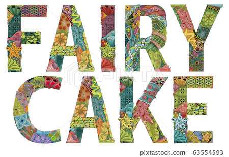 Words FAIRY CAKE. Vector zentangle object for 63554593