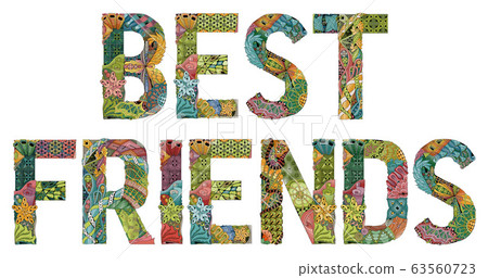 Words BEST FRIEND. Vector decorative zentangle Words BEST FRIEND. Vector decorative zentangle 63560723