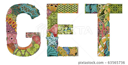 Word GET. Vector decorative zentangle object Word GET. Vector decorative zentangle object 63565736