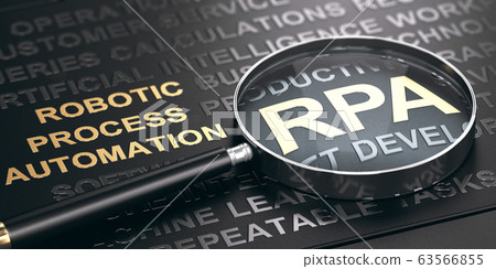 RPA, Robotic Process Automation. 63566855