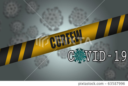 Curfew concept due to Coronavirus COVID-19 Curfew concept due to Coronavirus COVID-19 63587996