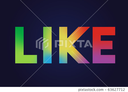 The elegant gradient rainbow colours standard bold alphabet letter word LIKE The elegant gradient rainbow colours standard bold alphabet letter word LIKE 63627712