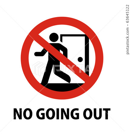 Prohibition mark icon / No going out, no going out (new coronavirus, Covid-19) / English Prohibition mark icon / No going out, no going out (new coronavirus, Covid-19) / English 63645122
