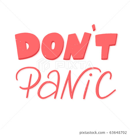 Dont panic lettering with grange texture, dont 63648702