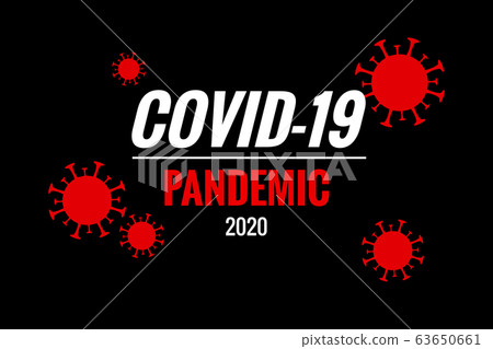 Covid 19 pandemic news background. Coronavirus news article Covid 19 pandemic news background. Coronavirus news article 63650661