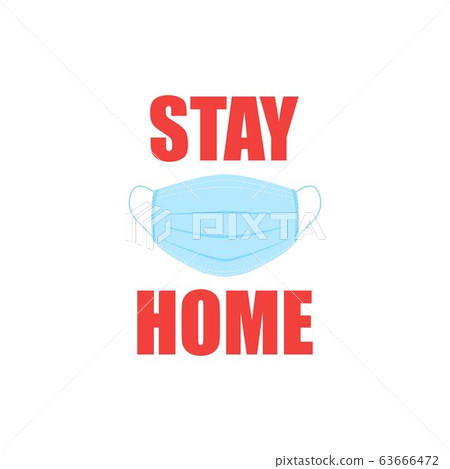 Stay home Stay home 63666472