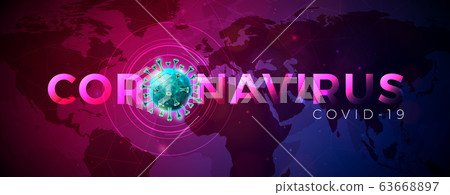 Covid-19. Coronavirus Outbreak Design with Virus Cell in Microscopic View on Abstract Blue World Map Background. Dangerous SARS Epidemic Vector Illustration for Promotional Banner or Flyer. 63668897