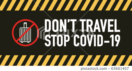 Do not travel design concept. Do not travel design concept. 63681407