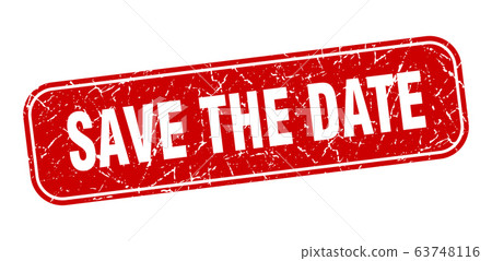 save the date stamp. save the date square grungy save the date stamp. save the date square grungy 63748116